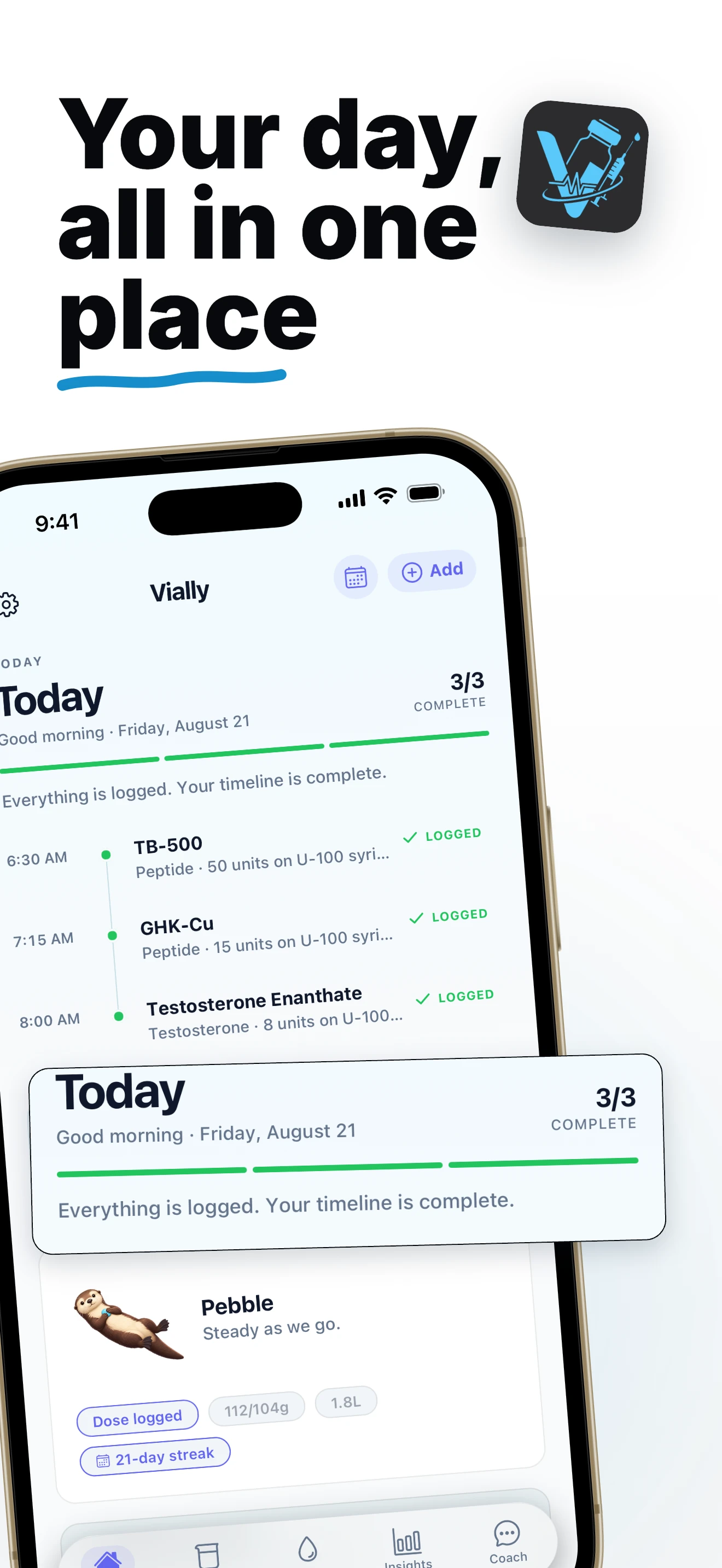 Vially Today view showing a medication timeline, logged activity, and the Pebble companion.